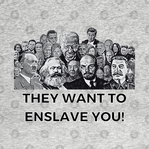 They Want To Enslave You! by MindBoggling